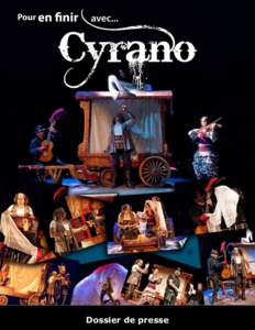 Le Quatrième: Pour en finir avec… Cyrano - Théâtre Motus