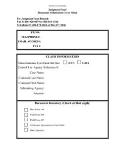 Sensitive but Unclassified  Judgment Fund Document Submission Cover Sheet To: Judgment Fund Branch Fax #: [removed]or[removed]