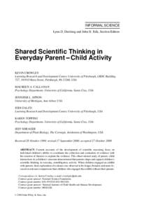 INFORMAL SCIENCE Lynn D. Dierking and John H. Falk, Section Editors Shared Scientific Thinking in Everyday Parent -- Child Activity KEVIN CROWLEY
