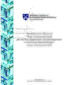 The Economic Effects of Outer Continental Shelf Oil and Gas Exploration and Development in the South Atlantic Region: Issues and Assessment