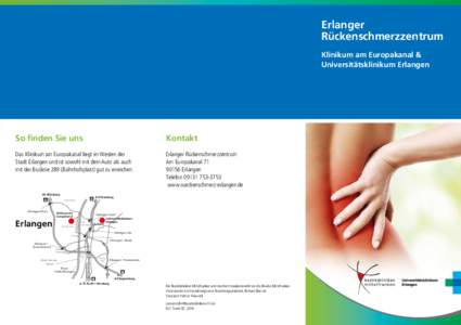 Erlanger Rückenschmerzzentrum Klinikum am Europakanal & Universitätsklinikum Erlangen  So finden Sie uns