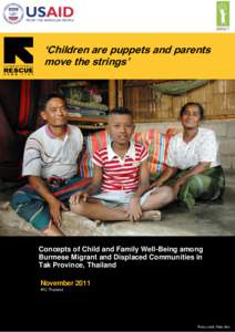 ‘Children are puppets and parents move the strings’ Concepts of Child and Family Well-Being among Burmese Migrant and Displaced Communities in Tak Province, Thailand