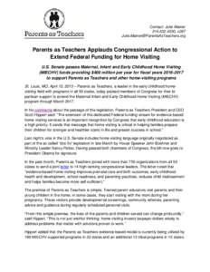 Contact: Julie Mainer, x287  Parents as Teachers Applauds Congressional Action to Extend Federal Funding for Home Visiting
