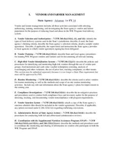 I.  VENDOR AND FARMER MANAGEMENT State Agency: Arkansas for FY 14  Vendor and farmer management includes all those activities associated with selecting,