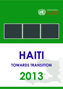 HAITI TOWARDS TRANSITION 2013  CONTENTS
