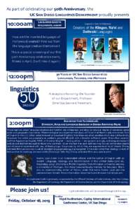 As part of celebrating our 50th Anniversary, the UC SAN DIEGO LINGUISTICS DEPARTMENT proudly presents 10:00am  LINGUISTICS GOES TO