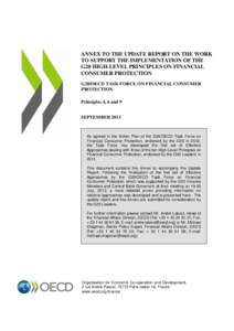 ANNEX TO THE UPDATE REPORT ON THE WORK TO SUPPORT THE IMPLEMENTATION OF THE G20 HIGH-LEVEL PRINCIPLES ON FINANCIAL CONSUMER PROTECTION G20/OECD TASK FORCE ON FINANCIAL CONSUMER PROTECTION