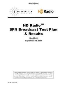 iBiquity Digital  Rev[removed]September 18, 2009  iBiquity Digital Corporation does not make any warranty or representation whatsoever