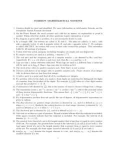 COMMON MATHEMATICAL NOTIONS 1. Answers should be exact and simplified. For more information on valid answer formats, see the Acceptable Answer Formats document. 2. On the Power Round, the word compute only calls for an a