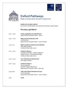 Oxford Pathways Year 12 Study Days Sample Programme COMPUTER SCIENCE GROUP LOCATION: DEPARTMENT OF COMPUTER SCIENCE, KEBLE ROAD  Thursday 19th March