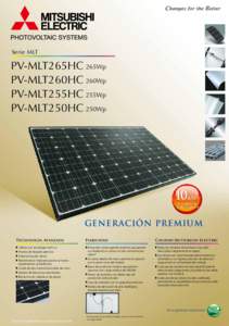 Serie MLT  PV-MLT265HC 265Wp PV-MLT260HC 260Wp PV-MLT255HC 255Wp PV-MLT250HC 250Wp