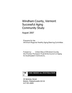 Windham County, Vermont Successful Aging Community Study August[removed]Prepared for the