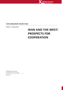 156th bergedorf round table Tehran, 13 –15 June 2014 Körber Foundation International Affairs July 2014