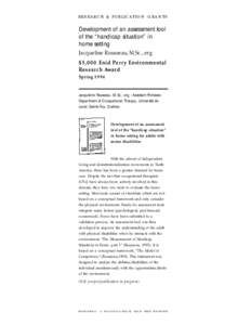 R E S E A R C H & P U B L I C AT I O N G R A N T S  Development of an assessment tool of the “handicap situation” in home setting Jacqueline Rousseau, M.Sc., erg