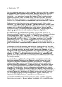 A. Király András: LTP. Négy éves korom óta, éppen húsz éve lakom a Gazdagréti lakótelepen. Lakótelepi óvodába és általános iskolába jártam, amióta az eszemet tudom, panelházak vesznek körül. Ez alatt a 20