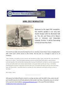 APRIL 2017 NEWSLETTER  Welcome to the April PHS newsletter, this month’s speaker is our very own Charlie Hooper with his illustrated talk on ‘The Life and Times of St. Mary’s