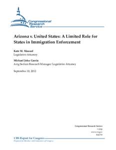 Arizona v. United States: A Limited Role for States in Immigration Enforcement