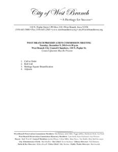 City of West Branch  ~A Heritage for Success~ ____________________________________________________ 110 N. Poplar Street • PO Box 218 • West Branch, Iowa[removed]5888 • Fax[removed] • www.westbranchi