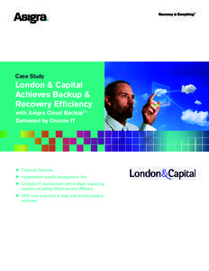 Case Study  London & Capital Achieves Backup & Recovery Efficiency with Asigra Cloud Backup™