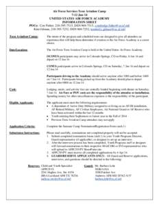 Air Force Services Teen Aviation Camp 7-12 Jun 14 UNITED STATES AIR FORCE ACADEMY INFORMATION SHEET POCs: Con Fisher, [removed], DSN[removed], [removed] Kim Gilman, [removed], DSN[removed], kimberl