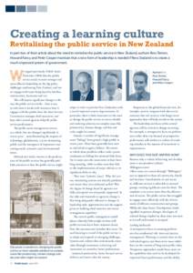 Creating a learning culture  Revitalising the public service in New Zealand In part two of their article about the need to revitalise the public service in New Zealand, authors Ross Tanner, Howard Fancy and Peter Cooper 