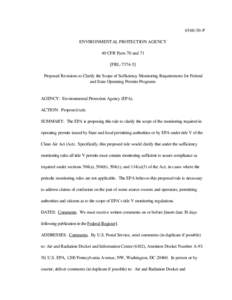 [removed]P ENVIRONMENTAL PROTECTION AGENCY 40 CFR Parts 70 and 71 [FRL[removed]Proposed Revisions to Clarify the Scope of Sufficiency Monitoring Requirements for Federal and State Operating Permits Programs