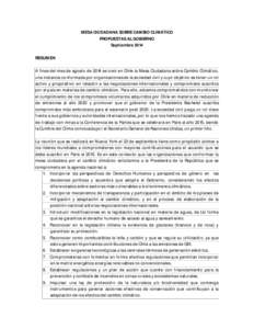 MESA CIUDADANA SOBRE CAMBIO CLIMÁTICO PROPUESTAS AL GOBIERNO Septiembre 2014 RESUMEN A fines del mes de agosto de 2014 se creó en Chile la Mesa Ciudadana sobre Cambio Climático, una instancia conformada por organizaci