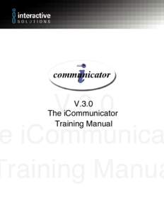 V.3.0 e iCommunica Training Manua V.3.0 The iCommunicator Training Manual