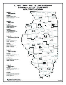 ILLINOIS DEPARTMENT OF TRANSPORTATION REGION and DISTRICT BOUNDARIES WITH OFFICE LOCATION Region 1 John Fortmann