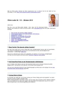 Falls der Pöhm-Letter unlesbar bei Ihnen angekommen ist, so schauen Sie ihn sich direkt auf der Homepage an unter http://www.rhetorik-seminar.ch/powerletter-archiv/ Pöhm-Letter Nr. 115 – Oktober 2015 Liebe Leser, hie