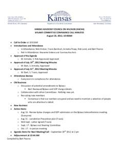 KANSAS ADVISORY COUNCIL ON HIV/AIDS (KACHA) BYLAWS COMMITTEE CONFERENCE CALL MINUTES August 23, 2012, 10:00AM • •