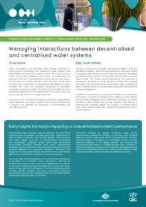 Program C: Future Technologies | Project C3.1 | Project duration: January[removed]December[removed]Managing interactions between decentralised and centralised water systems Overview