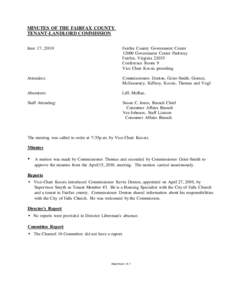 MINUTES OF THE FAIRFAX COUNTY TENANT-LANDLORD COMMISSION June 17, 2010 Fairfax County Government Center[removed]Government Center Parkway