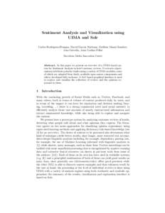 Sentiment Analysis and Visualization using UIMA and Solr Carlos Rodr´ıguez-Penagos, David Garc´ıa Narbona, Guillem Mass´o Sanabre, Jens Grivolla, Joan Codina Filb´a Barcelona Media Innovation Centre