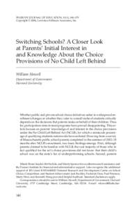 PEABODY JOURNAL OF EDUCATION, 81(1), 140–179 Copyright © 2006, Lawrence Erlbaum Associates, Inc. Switching Schools? A Closer Look at Parents’ Initial Interest in and Knowledge About the Choice