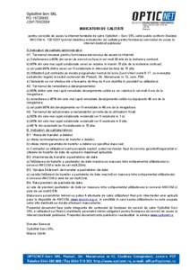 OpticNet-Serv SRL RO[removed]J29[removed]INDICATORI DE CALITATE  Digitally signed by Vasile MUSCA