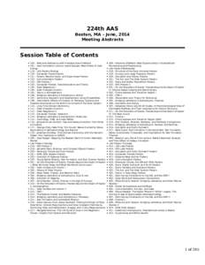 224th AAS Boston, MA – June, 2014 Meeting Abstracts Session Table of Contents 100 – Welcome Address by AAS President David Helfand