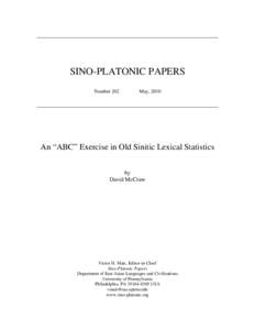 SINO-PLATONIC PAPERS Number 202 May, 2010  An “ABC” Exercise in Old Sinitic Lexical Statistics