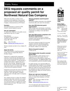 Public Notice  DEQ requests comments on a proposed air quality permit for Northwest Natural Gas Company DEQ invites the public to submit written