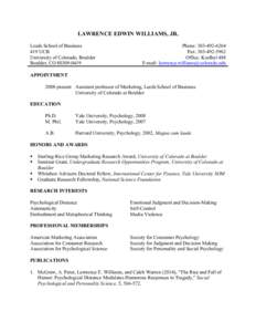 LAWRENCE EDWIN WILLIAMS, JR. Leeds School of Business 419 UCB University of Colorado, Boulder Boulder, CO