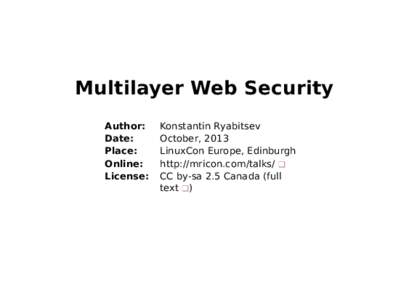 Multilayer Web Security Author: Date: Place: Online: License: