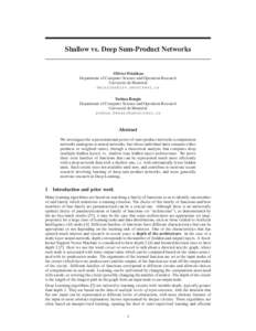 Shallow vs. Deep Sum-Product Networks  Olivier Delalleau Department of Computer Science and Operation Research Universit´e de Montr´eal [removed]