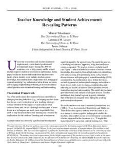 N C S M J O U R N A L • FA L LTeacher Knowledge and Student Achievement: Revealing Patterns Mourat Tchoshanov The University of Texas at El Paso