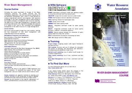River Basin Management  6 WRA Software Course Outline Following the recent enactment in Europe of the Water