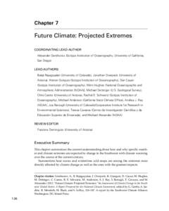 Chapter 7  Future Climate: Projected Extremes Coordinating Lead Author Alexander Gershunov (Scripps Institution of Oceanography, University of California, San Diego)