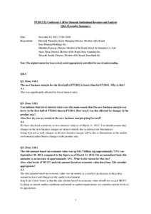 FY2012 2Q Conference Call for Domestic Institutional Investors and Analysts Q&A (Executive Summary) Date: Respondents: