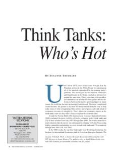 Think tank / Year of birth missing / Peterson Institute for International Economics / American Enterprise Institute / William G. Gale / C. Fred Bergsten / Cato Institute / Urban Institute / United States / Dupont Circle / Politics of the United States / Brookings Institution