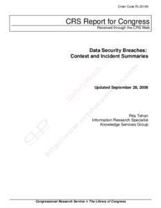 Order Code RL33199  CRS Report for Congress Received through the CRS Web  Data Security Breaches: