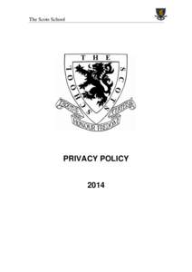 The Scots School  PRIVACY POLICY 2014