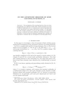 ON THE ASYMPTOTIC BEHAVIOR OF SOME COUNTING FUNCTIONS, II WOLFGANG A. SCHMID Abstract. The investigation of the counting function of the set of integral elements, in an algebraic number field, with factorizations of at m